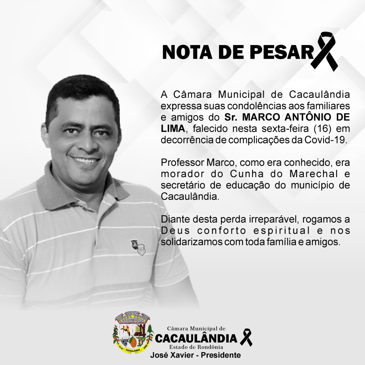 CACAULÂNDIA: Câmara de vereadores emite Nota de Pesar e decreta Luto Oficial pelo falecimendo do professor Marco Antônio