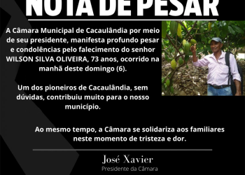 Poder Legislativo de Cacaulândia decreta Luto Oficial pelo falecimento do senhor Wilson Silva Oliveira